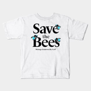 Saveeee The Beessss Kids T-Shirt